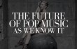 thefutureofpopmusic-article-header